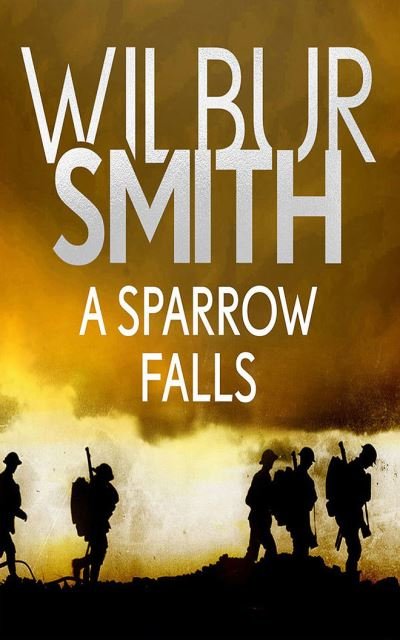 Cover for Wilbur Smith · A Sparrow Falls (CD) (2020)
