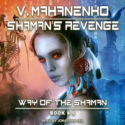 Shaman's Revenge - Vasily Mahanenko - Music - Tantor Audio - 9781799989417 - November 21, 2017