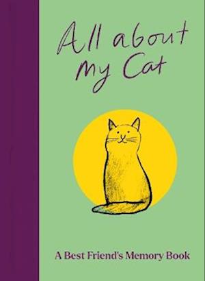 Cover for Garry Jenkins · All About My Cat (and Me): Keepsake and Memory Book with Prompts - for Cat Owners to Capture Special Memories (Hardcover Book) (2025)