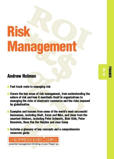 Risk Management: Finance 05.10 - Express Exec - Andrew Holmes - Kirjat - John Wiley and Sons Ltd - 9781841123417 - keskiviikko 20. helmikuuta 2002