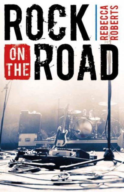 Cover for Rebecca Roberts · Rock on the Road (Paperback Book) (2023)