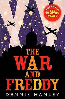 Cover for Dennis Hamley · The War and Freddy (Paperback Book) (2007)