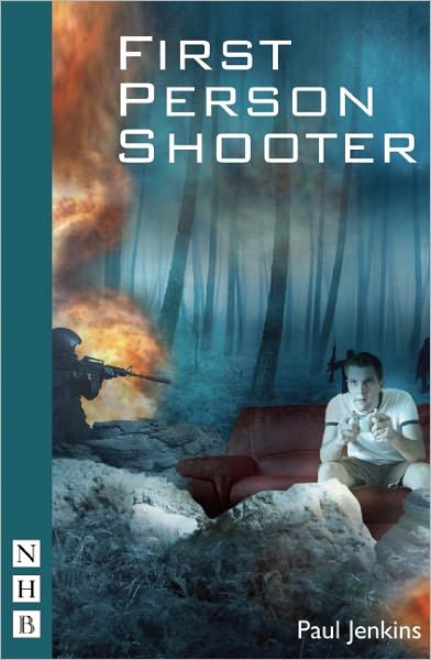 First Person Shooter - NHB Modern Plays - Paul Jenkins - Bücher - Nick Hern Books - 9781848421417 - 30. September 2010