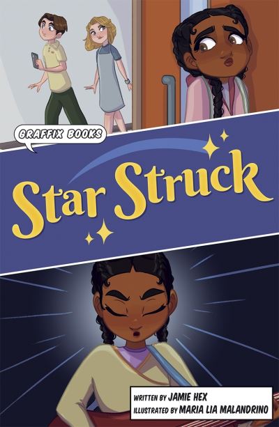 Cover for Jamie Hex · Star Struck: Graphic Reluctant Reader - Maverick Graphic Reluctant Readers (Paperback Book) (2023)