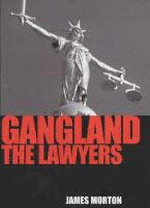 Cover for James Morton · Gangland: The Lawyers (Innbunden bok) [First edition] (2001)