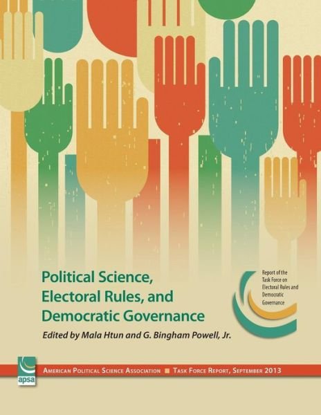 Cover for Mala Htun · Political Science, Electoral Rules, and Democratic Governance (Taschenbuch) (2013)