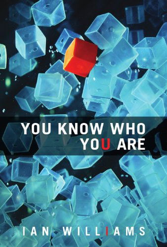 Cover for Ian Williams · You Know Who You Are (Paperback Book) (2010)