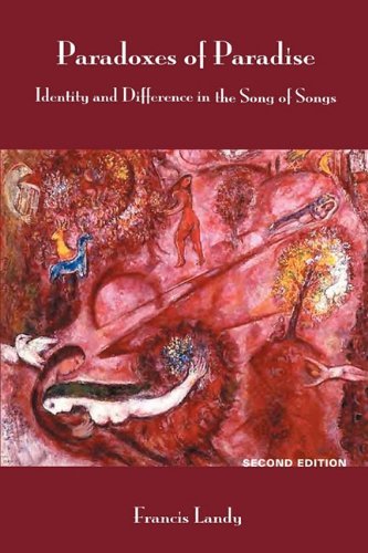 Cover for Francis Landy · Paradoxes of Paradise: Identity and Difference in the Song of Songs, Second Edition (Classic Reprints) (Paperback Book) [2nd edition] (2011)