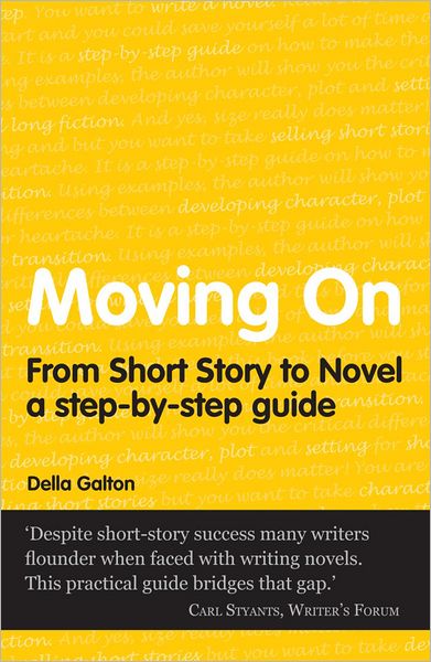 Cover for Della Galton · Moving On: From Short Story To Novel (Paperback Book) (2012)