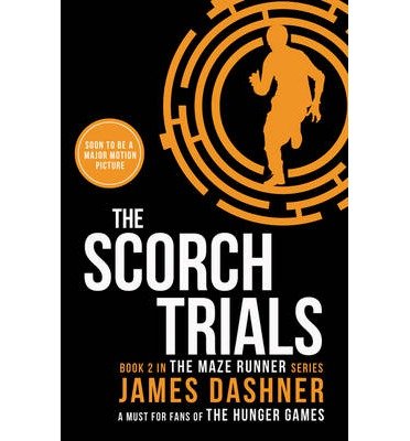 Cover for James Dashner · The Scorch Trials - Maze Runner Series (Paperback Book) (2014)