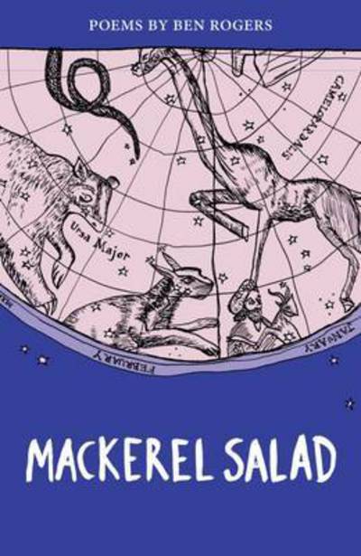 Cover for Ben Rogers · Mackerel Salad: Poems by Ben Rogers (Hardcover Book) (2016)