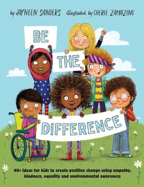 Cover for Sanders Jayneen · Be the Difference (Paperback Book) (2019)