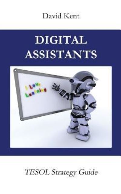 Cover for David Kent · Digital Assistants (Pocketbok) (2019)