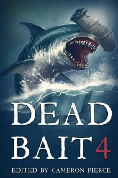 Cover for Nate Southard · Dead Bait 4 (Pocketbok) (2017)