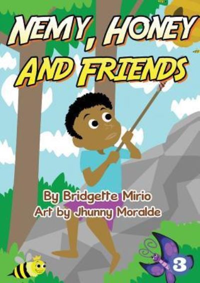 Nemy, Honey And Friends - Bridgette Mirio - Books - Library for All - 9781925795417 - May 21, 2018