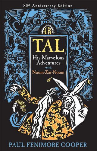 Cover for Paul Fenimore Cooper · Tal, His Marvelous Adventures with Noom-zor-noom (Paperback Book) [80 Anv edition] (2009)