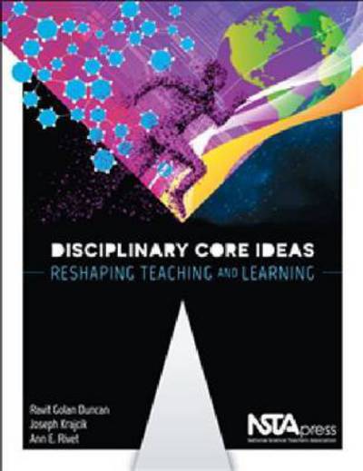 Cover for Ravit Golan Duncan · Disciplinary Core Ideas: Reshaping Teaching and Learning (Paperback Book) (2016)