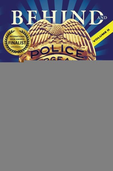 BEHIND AND BEYOND THE BADGE - Volume II - Donna Brown - Books - Donna Brown - 9781943106417 - November 20, 2018