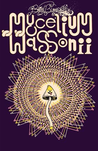Cover for Brian Blomerth · Brian Blomerth's Mycelium Wassonii (Paperback Book) (2021)