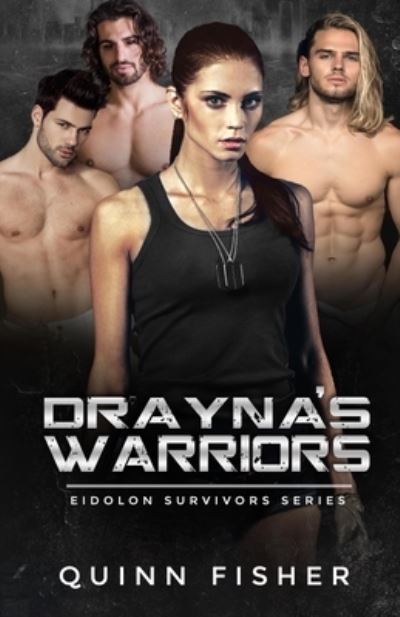 Cover for Quinn Fisher · Drayna's Warriors (Paperback Book) (2021)