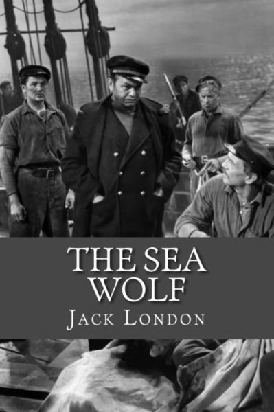 The Sea Wolf - Jack London - Livros - Createspace Independent Publishing Platf - 9781975886417 - 29 de agosto de 2017