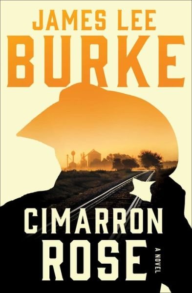 Cover for James Lee Burke · Cimarron Rose (Pocketbok) (2021)