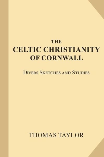 Cover for Thomas Taylor · The Celtic Christianity of Cornwall (Paperback Book) (2018)