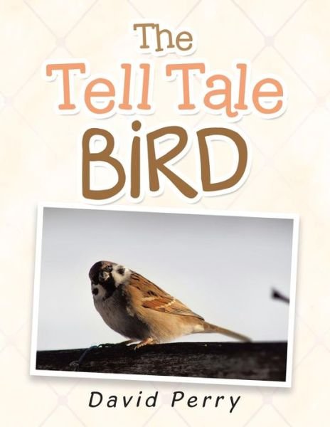 Cover for David Perry · The Tell Tale Bird (Paperback Bog) (2018)