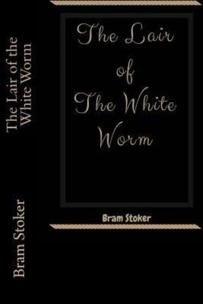 Cover for Bram Stoker · The Lair of the White Worm (Pocketbok) (2018)