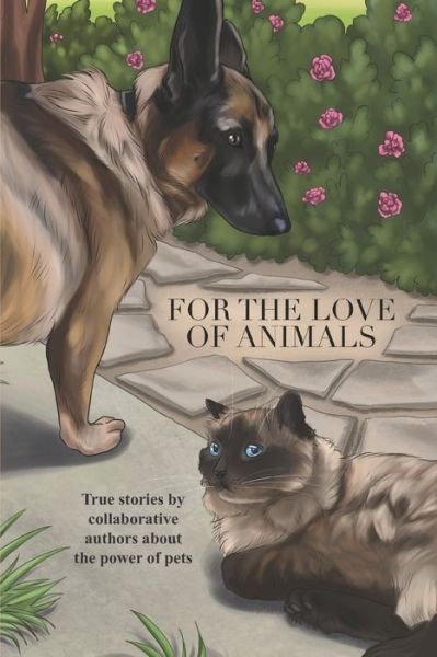 Cover for Lacey L Bakker · For the Love of Animals (Paperback Book) (2021)