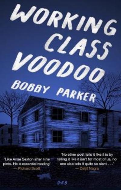 Cover for Bobby Parker · Working Class Voodoo (Paperback Book) (2018)