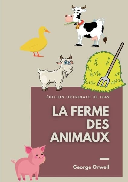 Cover for George Orwell · La Ferme des Animaux (Paperback Book) (2022)