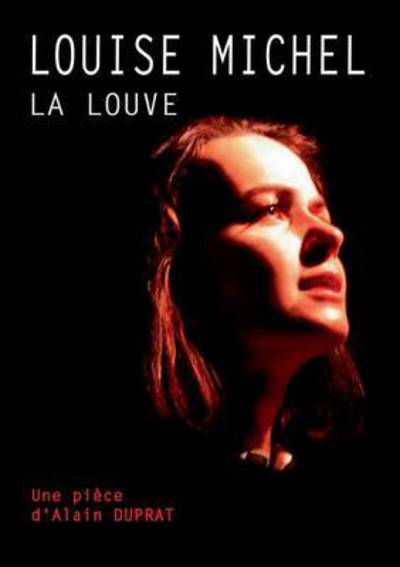 Cover for Alain Duprat · Louise Michel La Louve (Paperback Book) (2016)