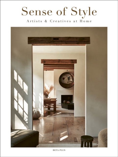 Sense of Style: Artists & Creatives at Home (Hardcover Book) (2024)