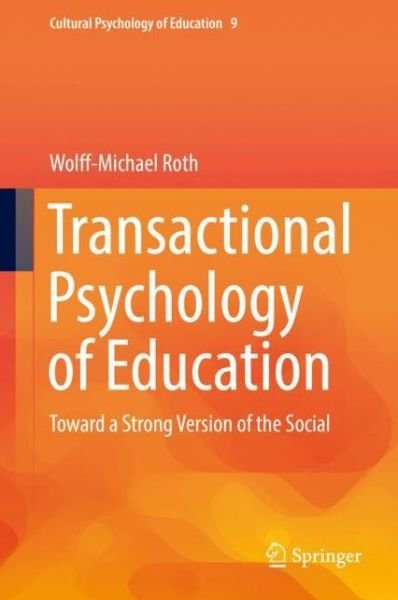 Cover for Roth · Transactional Psychology of Education (Bog) [1st ed. 2019 edition] (2019)