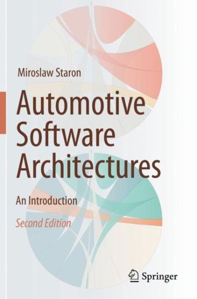 Cover for Miroslaw Staron · Automotive Software Architectures: An Introduction (Paperback Book) [2nd ed. 2021 edition] (2022)