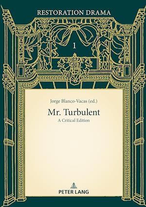 Cover for Mr. Turbulent: A Critical Edition - Restoration Drama (Paperback Book) [New edition] (2020)