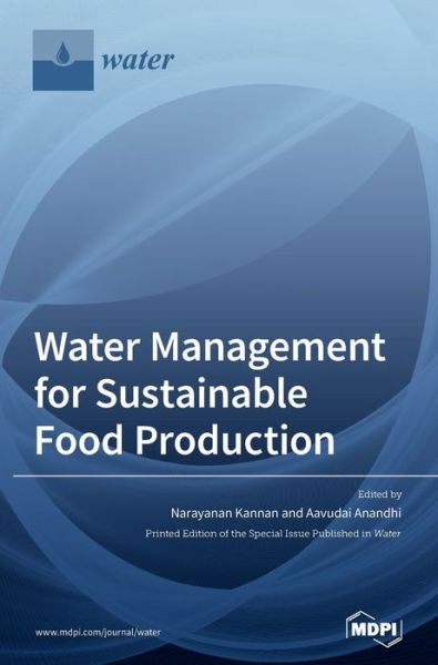 Cover for Narayanan Kannan · Water Management for Sustainable Food Production (Hardcover Book) (2020)