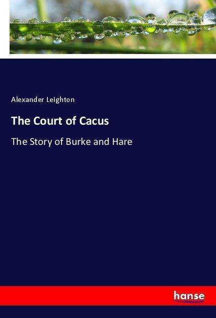 Cover for Leighton · The Court of Cacus (Book)