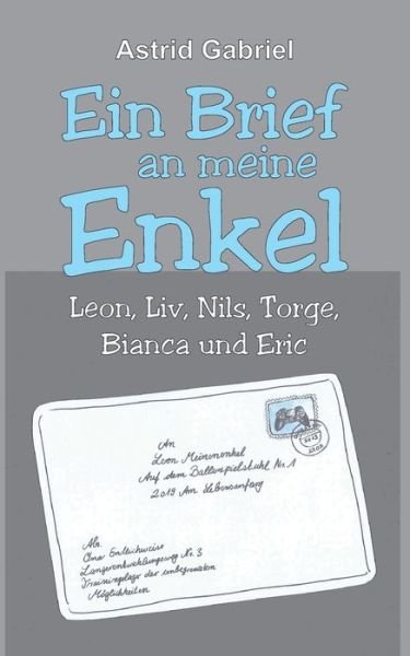 Cover for Gabriel · Ein Brief an meine Enkel (Buch) (2020)
