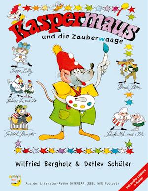 Cover for Wilfried Bergholz · Kaspermaus und die Zauberwaage (Book) (2022)