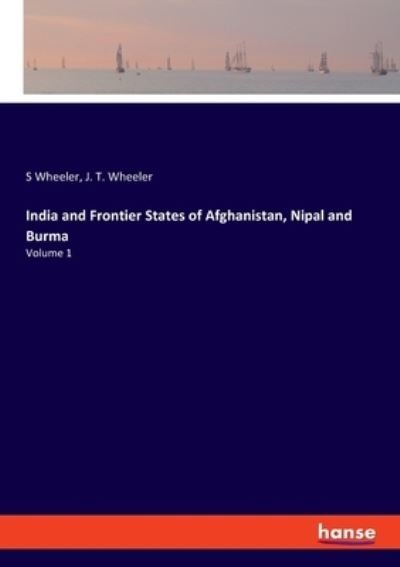 Cover for Wheeler · India and Frontier States of Af (N/A) (2021)