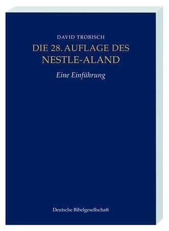 Cover for Trobisch · Die 28. Auflage des Nestle-Aland: Eine Einführung (Book) (2023)
