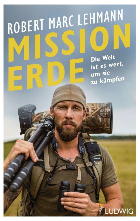 Mission Erde - Die Welt ist es - Lehmann - Książki -  - 9783453281417 - 