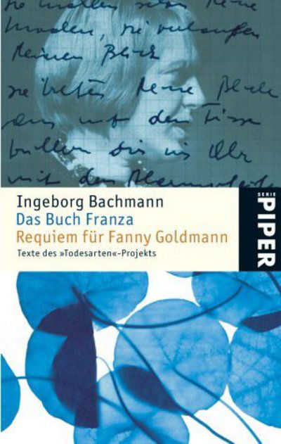 Piper.04241 Bachmann.Buch Franza-Requie - Ingeborg Bachmann - Bücher -  - 9783492242417 - 