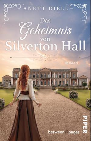 Cover for Anett Diell · Das Geheimnis von Silverton Hall (Buch) (2024)