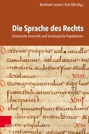 Cover for Die Sprache des Rechts: Historische Semantik und karolingische Kapitularien (Hardcover Book) (2022)