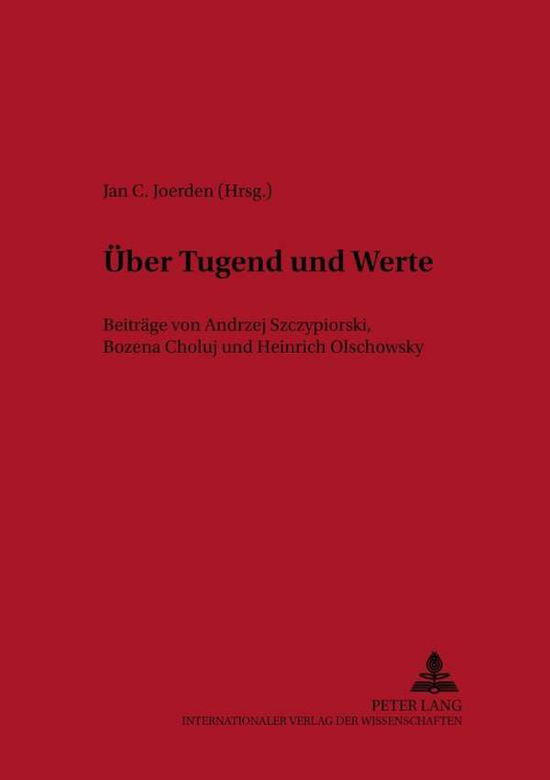 Cover for Ueber Tugend und Werte: Beitraege von Andrzej Szczypiorski, Bozena Choluj und Heinrich Olschowsky36505 (Pocketbok) (2002)