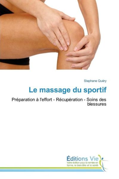 Cover for Query Stephane · Le Massage Du Sportif (Paperback Book) (2018)