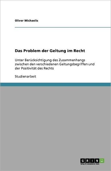 Cover for Michaelis · Das Problem der Geltung im Re (Paperback Bog) [German edition] (2009)